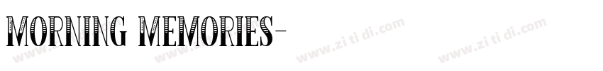 Morning Memories字体转换